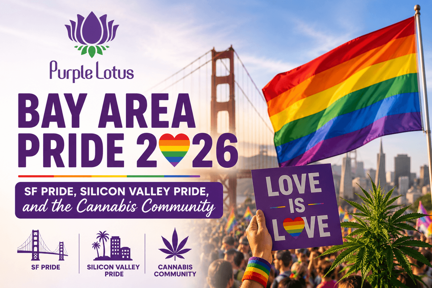 Bay Area Pride 2026: SF Pride, Silicon Valley Pride, and the Cannabis Community