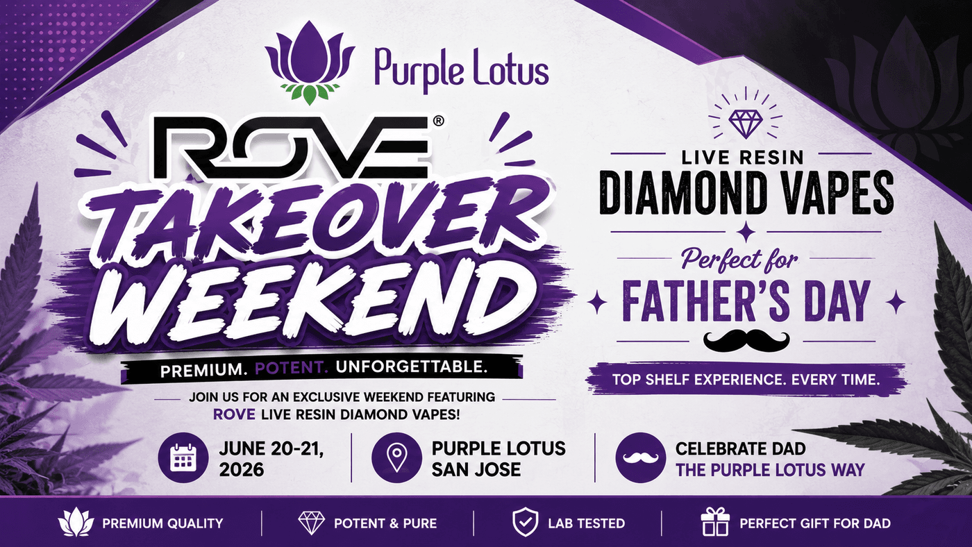 Rove Takeover Weekend at Purple Lotus: Live Resin Diamond Vapes for Father's Day, June 20 and 21, 2026