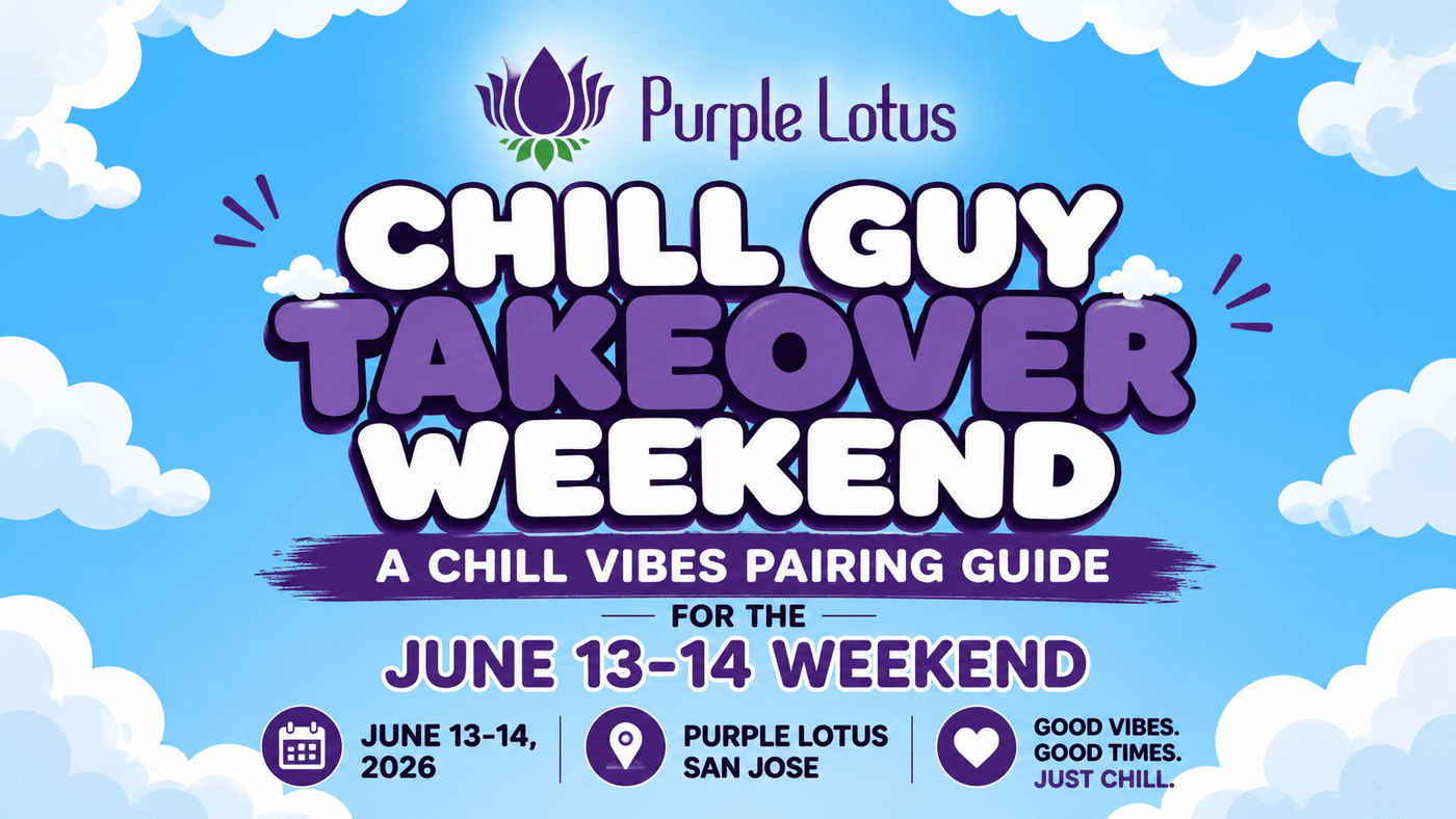 Chill Guy Takeover Weekend at Purple Lotus: A Chill Vibes Pairing Guide for the June 13-14 Weekend