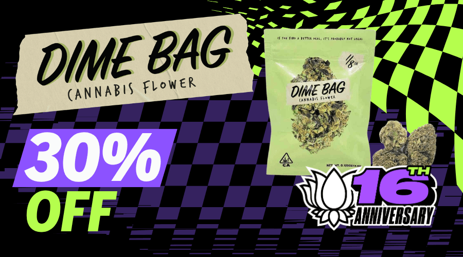 Dime Bag 30% Off