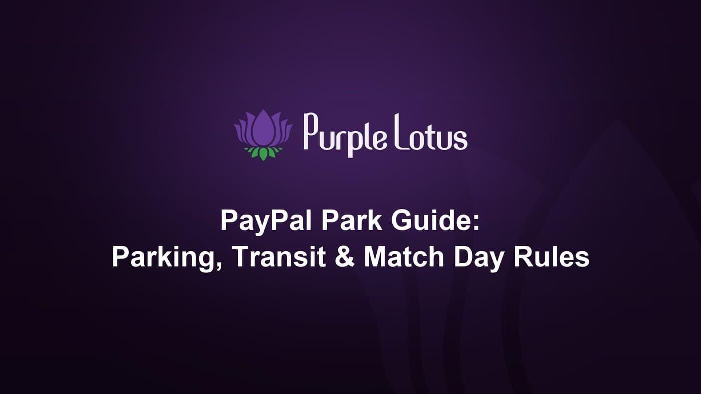 Purple Lotus cover graphic: PayPal Park guide, with parking, transit and match day rules