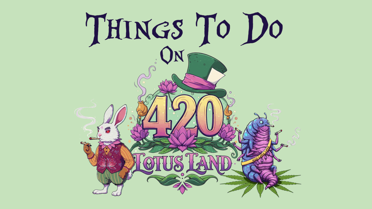Things To Do On 420