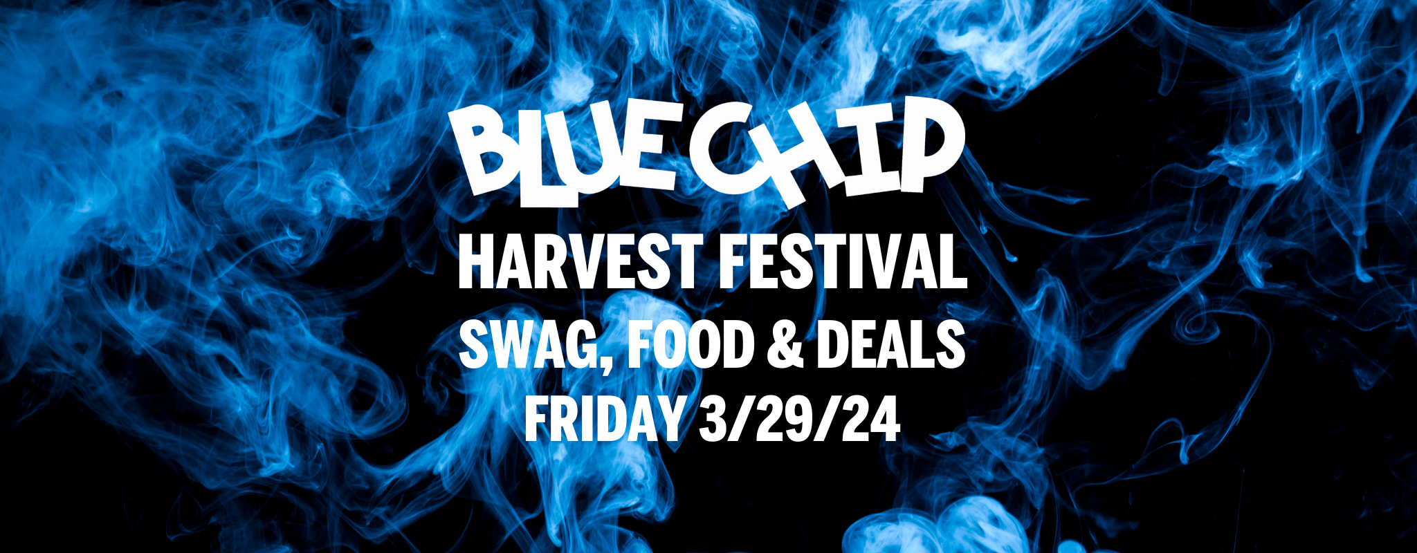 Blue Chip Harvest Festival